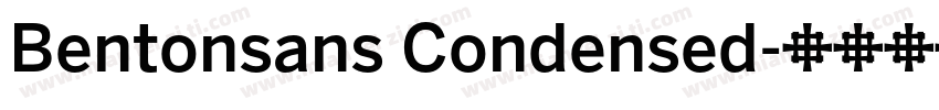 Bentonsans Condensed字体转换